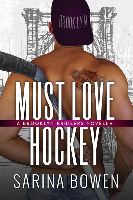 Must Love Hockey, Sarina Bowen