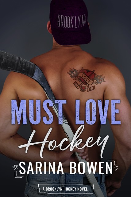 Must Love Hockey, Sarina Bowen