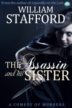 Assassin and His Sister, William Stafford