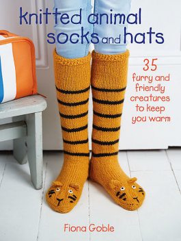 Knitted Animal Socks and Hats, Fiona Goble