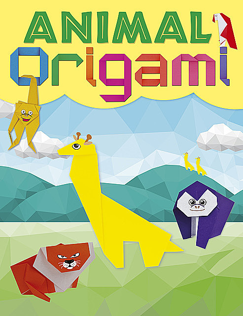 Animal Origami, Joe Fullman, Belinda Webster