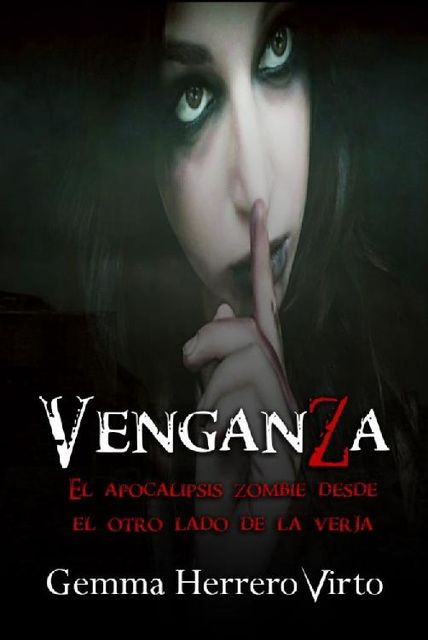 VenganZa: El apocalipsis zombi desde el otro lado de la verja, Gemma Herrero Virto