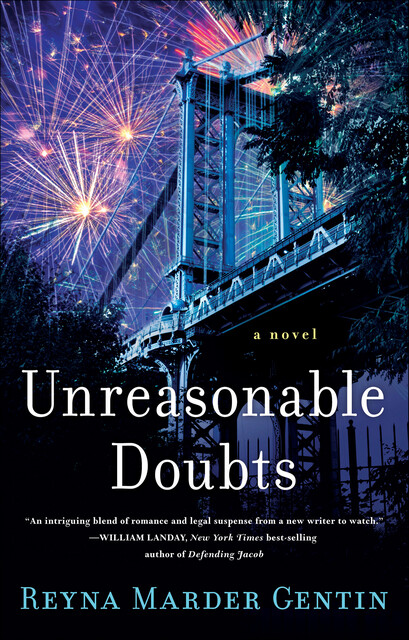 Unreasonable Doubts, Reyna Marder Gentin