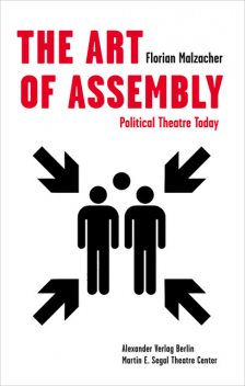 The Art of Assembly, Florian Malzacher
