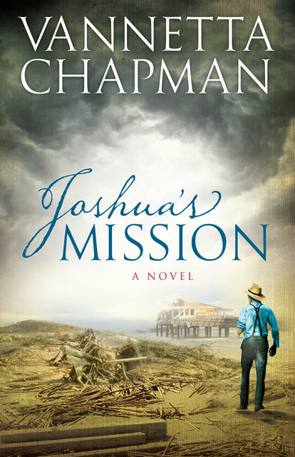 Joshua's Mission, Vannetta Chapman
