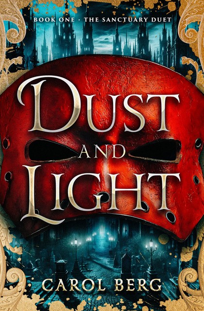 Dust and Light, Carol Berg