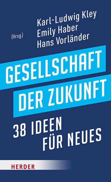 Gesellschaft der Zukunft, Norbert Lammert, Stephan Harbarth, Annegret Kramp-Karrenbauer, Wolfgang Huber, Serap Güler, Dunja Hayali, Christoph Heusgen, Ilko-Sascha Kowalczuk, Kirsten Fehrs, Michael Ilgner, Michael Kretschmer, Natha, Timotheus Höttges, Ulrike Demmer, Wolfgang Holler