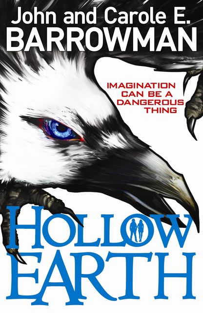 Hollow Earth, Carole E.Barrowman, John Barrowman