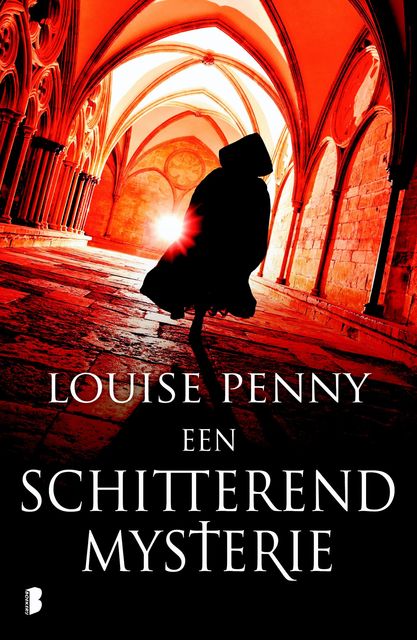 Een schitterend mysterie, Louise Penny