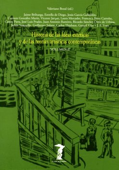 Historia de las ideas estéticas y de las teorías artísticas contemporáneas. Vol. 2, Varios