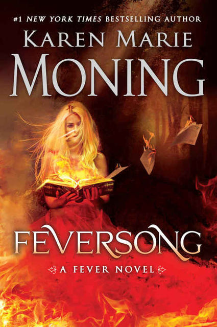 Feversong: A Fever Novel, Karen Marie Moning