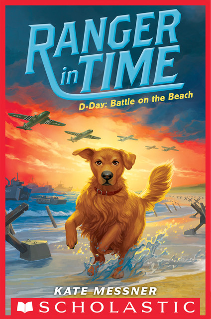 D-Day: Battle on the Beach, Kate Messner