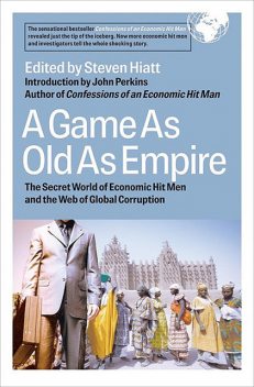 A Game As Old As Empire.pdf, John Perkins