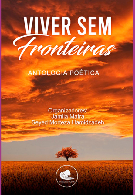 Viver Sem Fronteiras, Jamila Mafra, Negar Emrani, Afshan Shafi, Emma Kuli, Fatemeh Ghasemi, Fatemeh Kalantari, Shokoofeh Jabbari