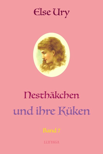 Nesthäkchen und ihre Küken, Else Ury