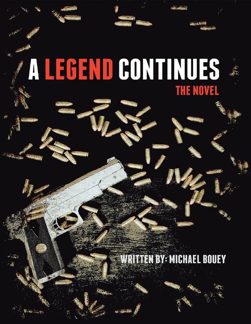 A Legend Continues: The Novel, Michael Bouey II
