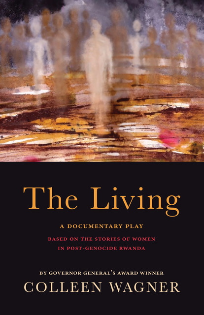 The Living, Colleen Wagner