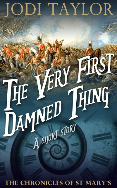 The Very First Damned Thing, Jodi Taylor