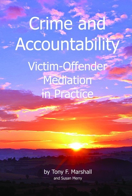 Crime and Accountability, Tony Marshall, Susan Merry