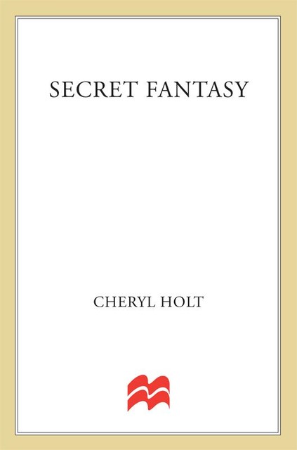 Secret Fantasy, Cheryl Holt