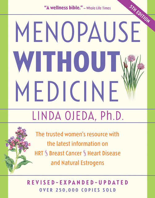 Menopause Without Medicine, Linda Ojeda
