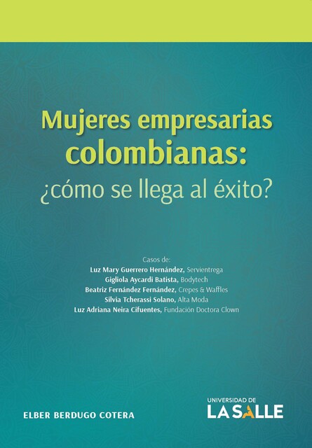 Mujeres empresarias colombianas, Elber Berdugo Cotera
