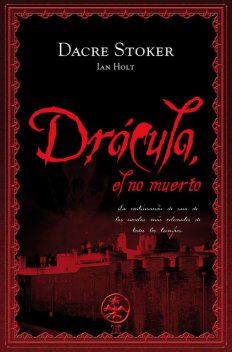 Drácula, El No Muerto, Dacre Stoker