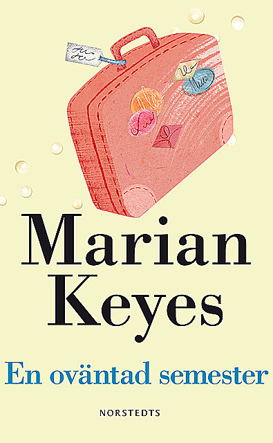 En oväntad semester, Marian Keyes