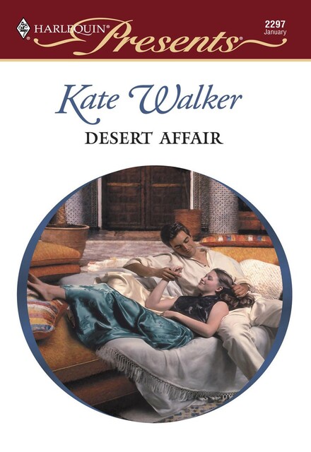 Desert Affair, Kate Walker