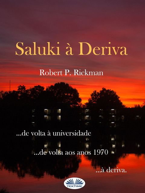 Saluki À Deriva, Robert P. Rickman