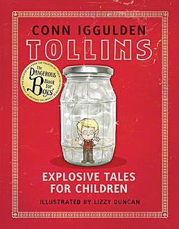 Tollins: Explosive Tales for Children, Conn Iggulden