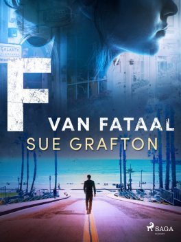 F van fataal, Sue Grafton