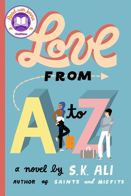 Love from a to Z, S.K. Ali