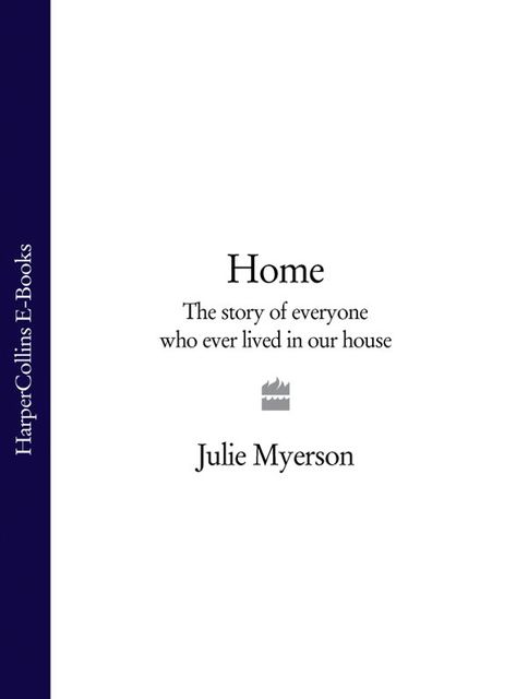 Home, Julie Myerson