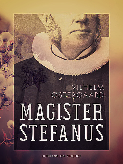 Magister Stefanus, Vilhelm Østergaard