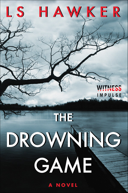 The Drowning Game, LS Hawker