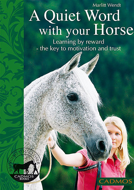 A quiet word with your horse, Marlitt Wendt