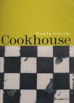 Cookhouse, Paula Green