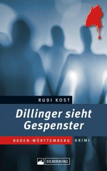 Dillinger sieht Gespenster, Rudi Kost