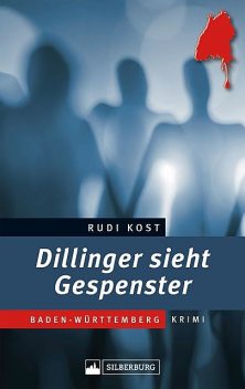 Dillinger sieht Gespenster, Rudi Kost