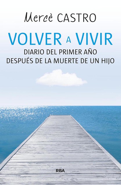 Volver a vivir, Mercè Castro