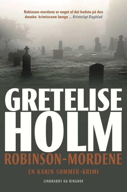 Robinsonmordene, Gretelise Holm