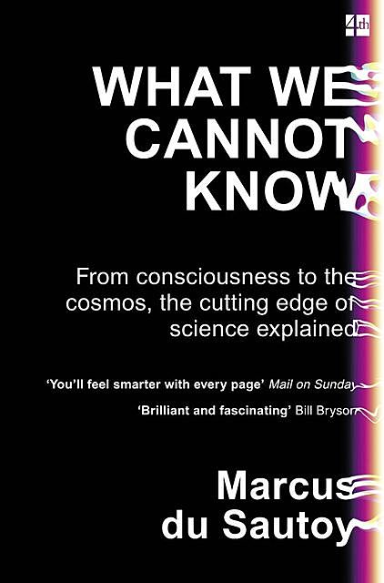 What We Cannot Know, Marcus du Sautoy