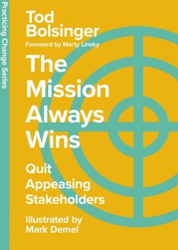 The Mission Always Wins, Tod Bolsinger