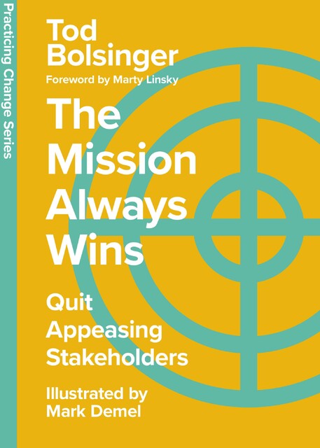 The Mission Always Wins, Tod Bolsinger