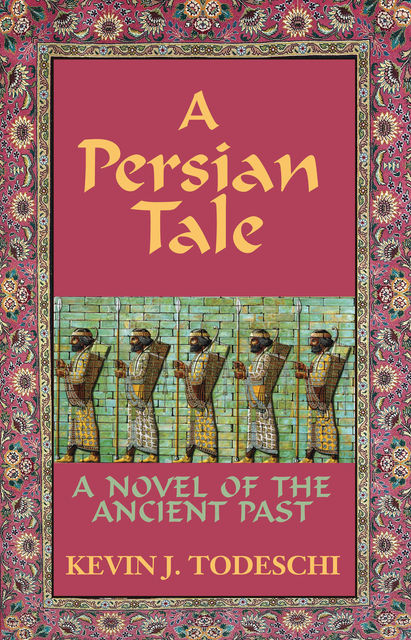 A Persian Tale, Kevin J Todeschi