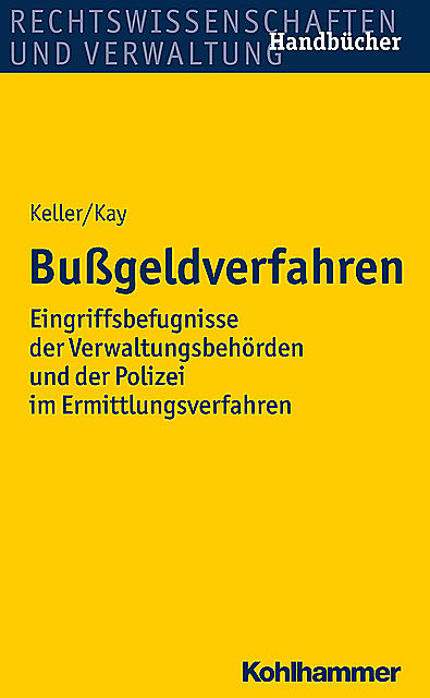 Bußgeldverfahren, Christoph Keller, Wolfgang Kay