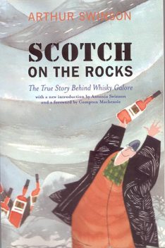 Scotch on the Rocks, Arthur Swinson