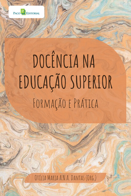 Docência na educação superior, Otília Maria A.N. A. Dantas