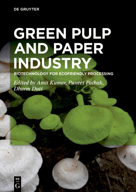 Green Pulp and Paper Industry, Amit Kumar, Dharm Dutt, Puneet Pathak